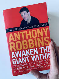 Awaken The Giant Within By Anthony Robbins